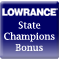 Lowrance State Champions Bonus